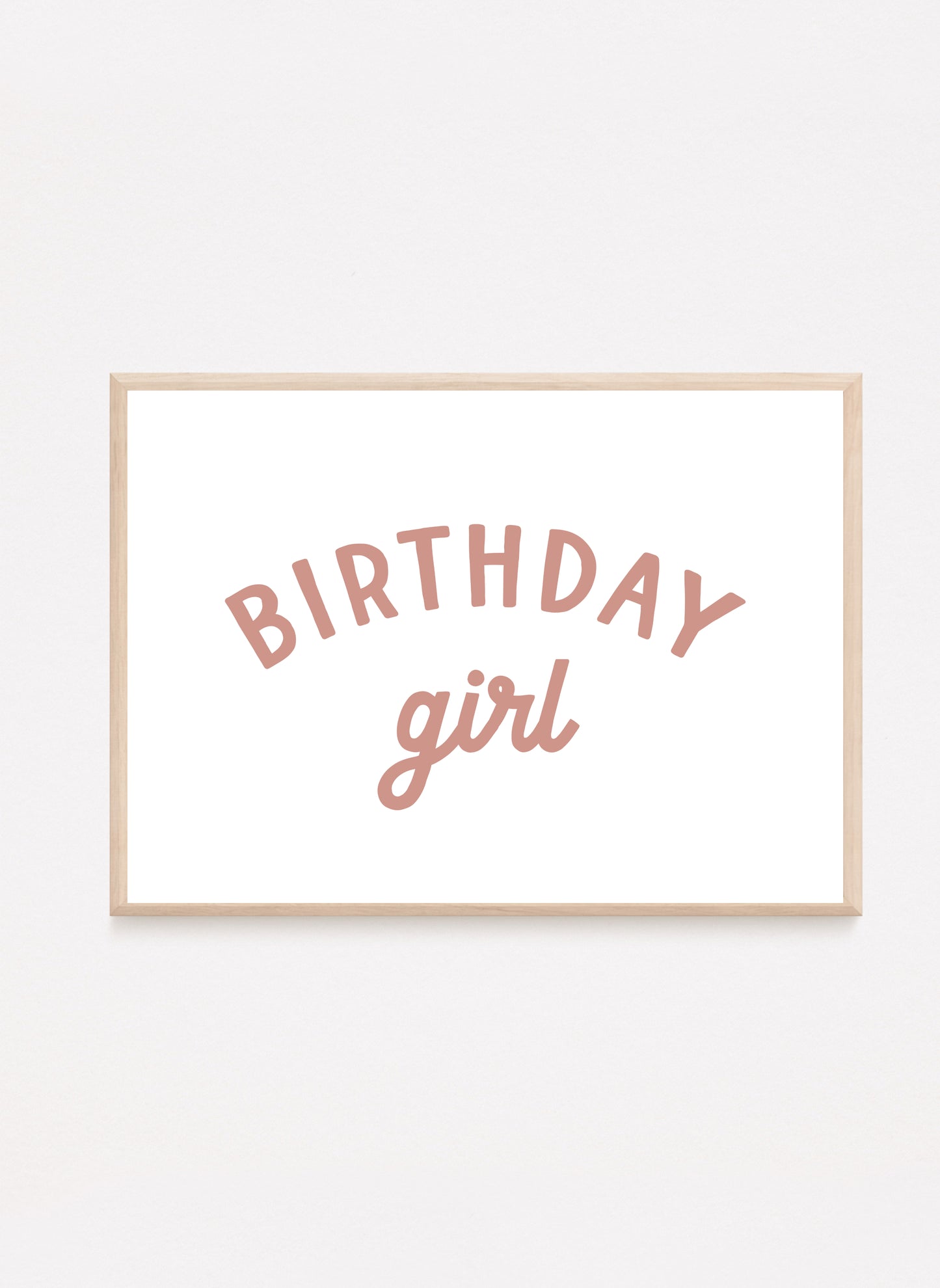 Birthday Girl Print