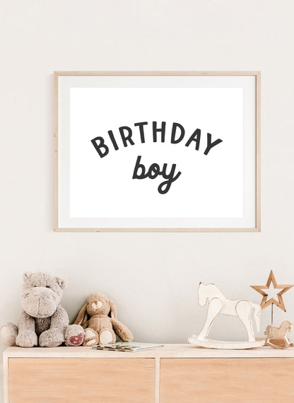 Birthday Boy Print