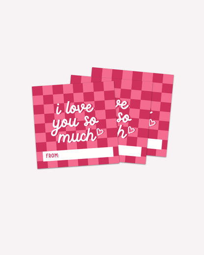 I love you so much valentine - printable valentine cards