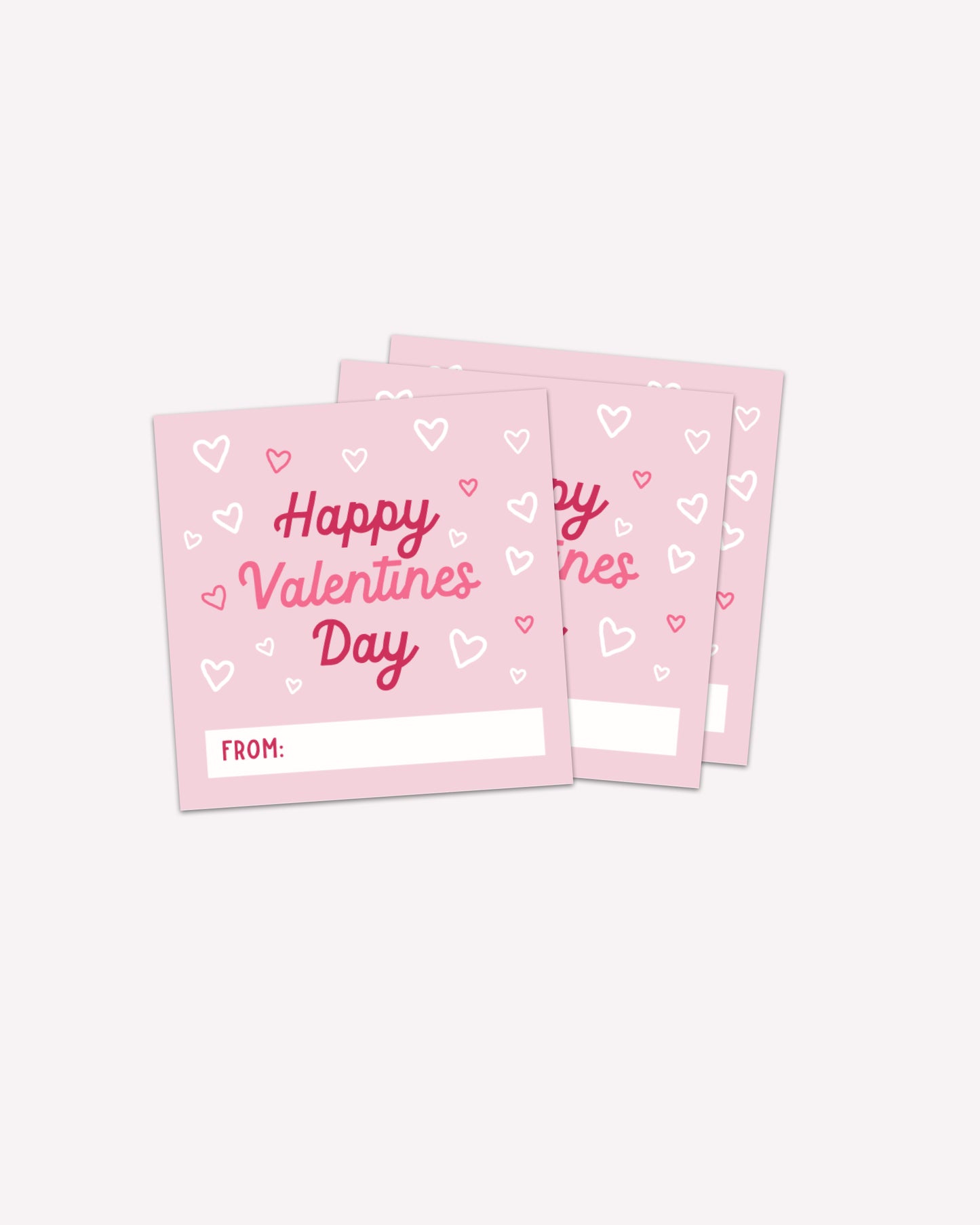 Happy Valentines Day — Printable Valentines