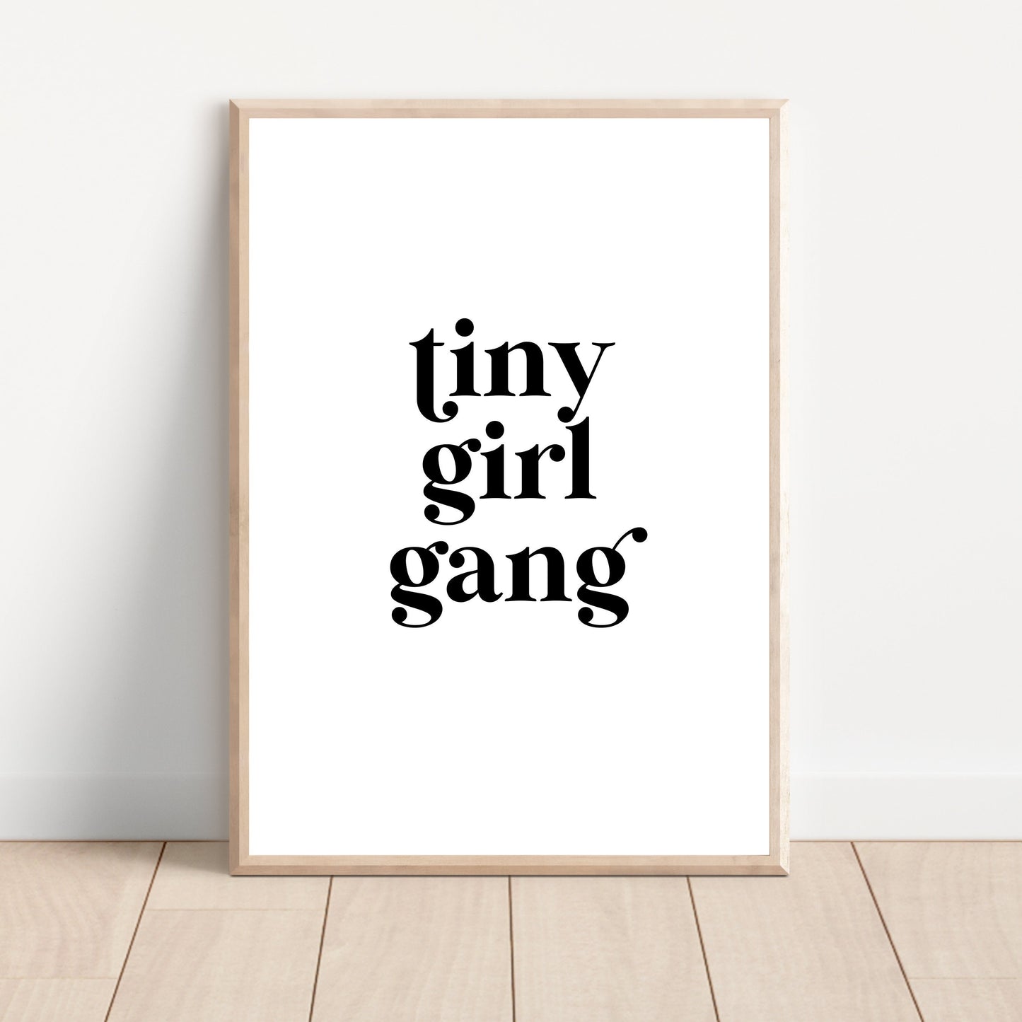 Tiny Girl Gang Quote Printable Art