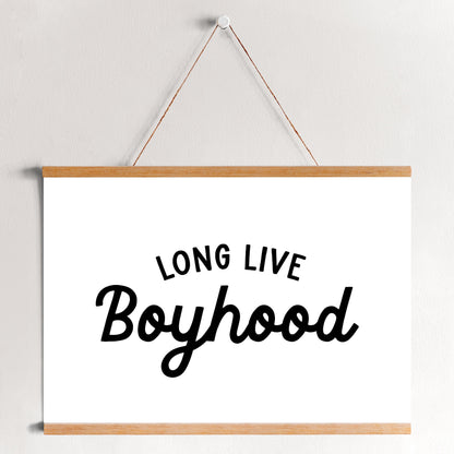 Long Live Boyhood Wall Print